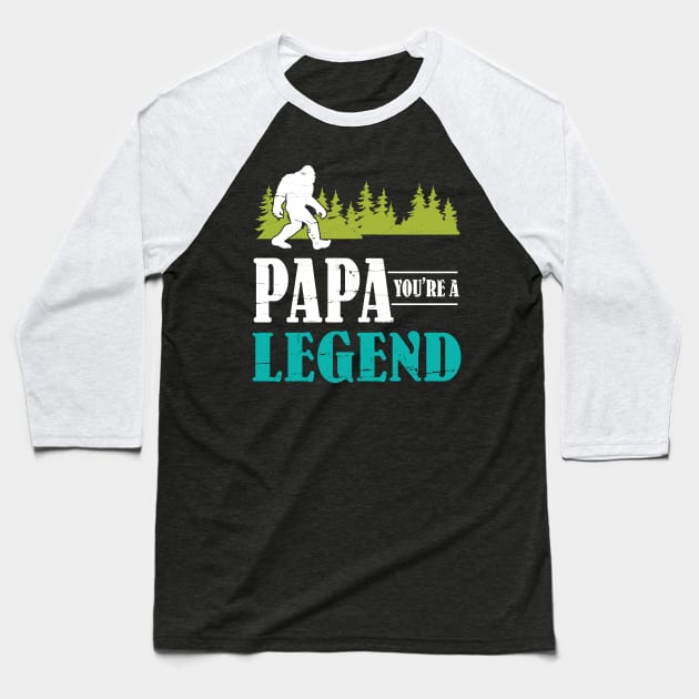 Papa Bigfoot You're A Legend Happy Father Parent Summer Independence Summer Day Vintage Retro Baseball T-Shirt by DainaMotteut